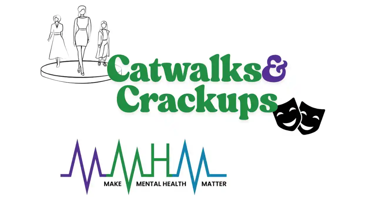 Catwalks & Crackups. A comedy and fashion show.