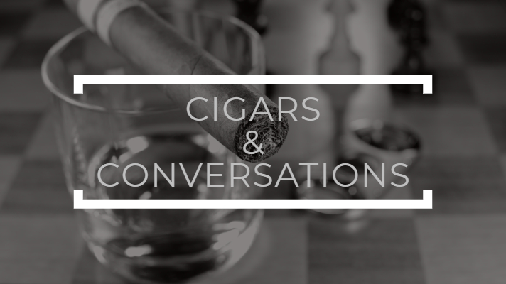 CIGARS AND CONVERSATIONS (1)